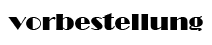 vorbestellung